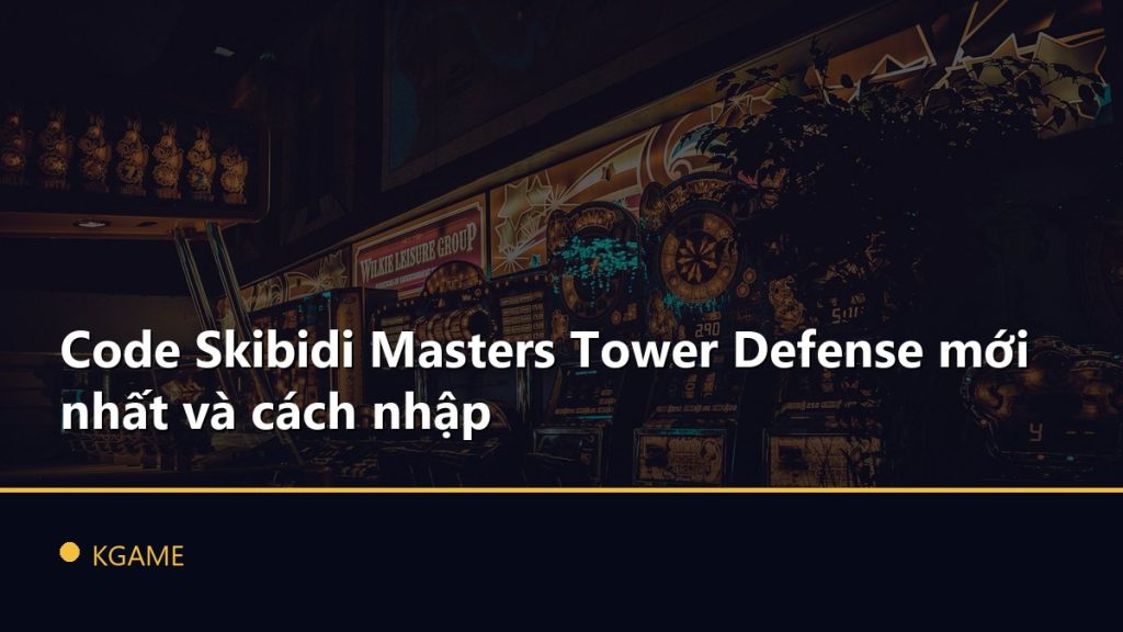Code Skibidi Masters Tower Defense mới nhất và cách nhập